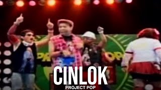 Project Pop - Cinlok (Remastered Audio)