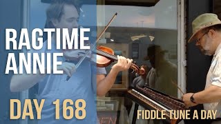 Ragtime Annie - Fiddle Tune a Day - Day 168