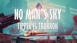 No Man's Sky | Tippek és Trükkök #1