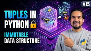 Tuples in Python Explained Simply | Bootcamp #15