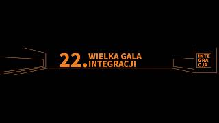 22. Wielka Gala Integracji 2017 Intro