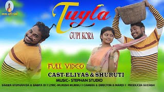 TUYLA GUPI KORA||NEW SANTHALI FULL VIDEO 2022||ELIYAS\u0026SHURUTI||STEPHAN TUDU\u0026BABITA DI