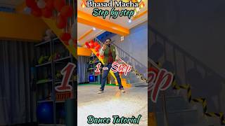 Bhasad Macha🔥| Dance Tutorial | Step by step | #dance #tutorial #youtubeshorts