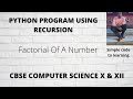 Factorial Of A Number In Python Using Recursion