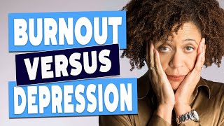 Tükenmişlik Vs. Depresyon - Fark Nasıl Anlaşılır?