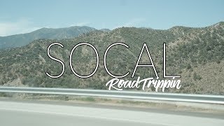 SoCal Road Trippin | Sony A7III 24-70mm GM | PP10 HLG