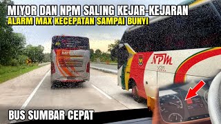 AKSI KEJAR-KEJARAN BUS MIYOR DAN BUS NPM‼️ MIYOR DI PANCING TERUS 🔥 ALARM BUNYI