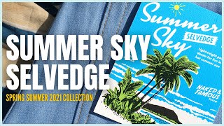The Summer Sky Selvedge - Lightweight Summer Raw Denim