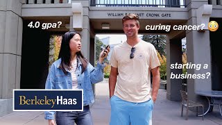 Asking UC Berkeley students how they got into the Haas School of Business
