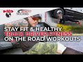 💪 How to stay fit on the road? Useful exercises for truck drivers.