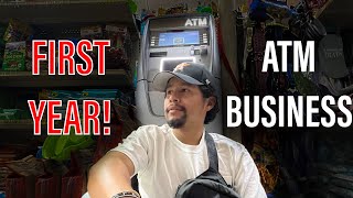 FIRST YEAR WITH THE ATM BUSINESS!!