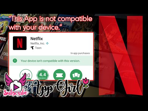 'Esta aplicación no es compatible con su dispositivo.' – Error de instalación de Netflix – Soluciones rápidas