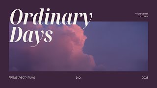 (Vietsub) D.O. 'Ordinary Days (내일의 우리)'