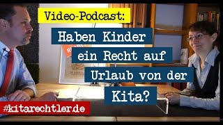 Kita2Day I Haben Kinder ein Recht auf Urlaub von der Kita?