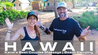 Kauai Couples Massage | Kumu Camp Kauai | KAUAI HAWAII