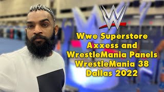 Wwe Superstore Axxess and WrestleMania Panels WrestleMania 38 Dallas 2022 Walk through