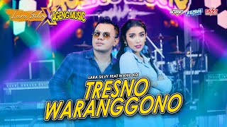 Download Lagu TRESNO WARANGGONO LARA SILVY feat WAHID KDI... MP3 Gratis