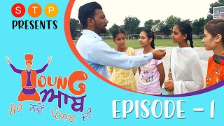 Youngਆਬ || EP-1 || STP || S.D. College, Barnala