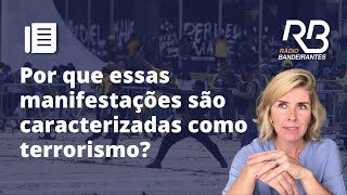 MANIFESTAÇÕES TERRORISTAS EM BRASÍLIA
