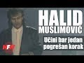 Halid Muslimovic - Ucini bar jedan pogresan korak - (Video 1986) HD
