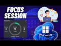 How to Use Focus Session on Windows 11