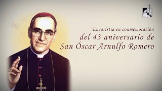 Misa en memoria de Monseñor Romero