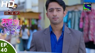 Kuch Rang Pyar Ke Aise Bhi - कुछ रंग प्यार के ऐसे भी - Episode 40 - 22nd April, 2016