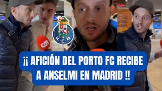 ✈️Así FUE LA LLEGADA de MARTÍN ANSELMI a MADRID💥 Lo RECIBIÓ AFICIÓN del PORTO FC 🇵🇹⚽️