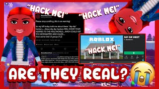 ARE THEY REAL? *DIP DIP HACKERS* 😱😰 | ROBLOX | DALE CYRILLE
