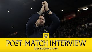 Des Buckingham Reflects On Oxford United's Defeat To Sheffield United