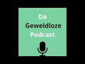 de geweldloze podcast introductie