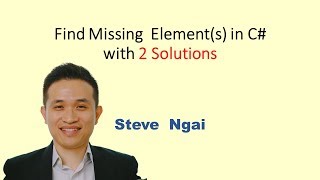 Find Missing Element(s) in C# with 2 Solutions