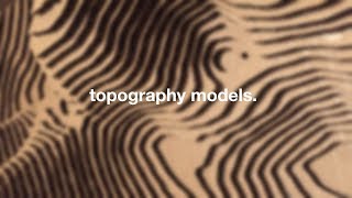 Making Topography Models