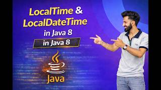 Java 8 Date & Time API Part 2 | LocalTime & LocalDateTime 🔥