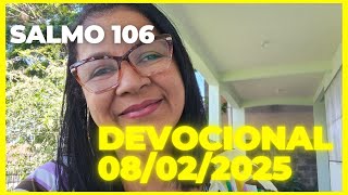 DEVOCIONAL DE HOJE 08/02/2025- SALMOS 106- MISS. ANDRÉA RODRIGUES-LOUVAI AO SENHOR!#devocional #fé