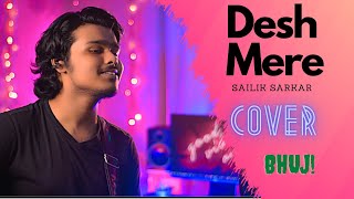 Desh Mere | cover Bhuj | Arijit Singh | Arko M | Manoj M | Ajay devgan
