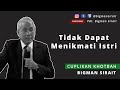 Tidak Dapat Menikmati Istri - Cuplikan Khotbah Pendeta Bigman Sirait