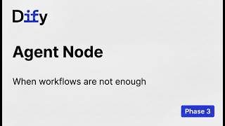 Dify Workflow – Phase 3 | Agent Node: Autonomous Tool Execution