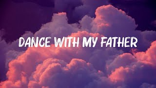 Dance With My Father (Lyrics) - Luther Vandross 🍀Playlist Lyrics 2024