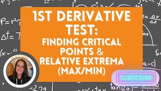 First Derivative Test: Finding Critical Points & Relative Extrema (max/min) | Calculus
