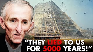 The Story of Nikola Tesla Reveals the Terrifying Truth About The Pyramids (Power of Energy...)