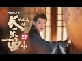 Melody of Golden Age▶EP21 Fake Marriage💓Substitute Bride Turned Out to Be My True Love✨｜MangoTV