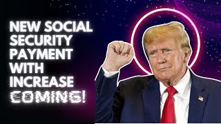 New Social Security Payment With Increase Coming in January 2025, Official Dates Are Out