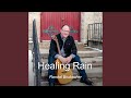 Healing Rain