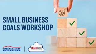 Small Business Goals Workshop | DreamBank
