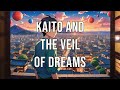 Kaito and the Veil of Dreams #anime #anime_series #anime_story #anime_battles #manga