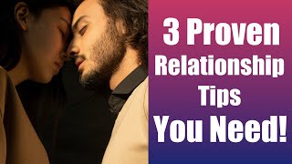Make Love Last: 3 Proven Relationship Tips You Need!