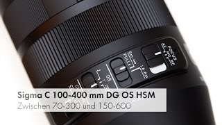 Sigma 100-400 mm DG OS HSM | Telezoom-Objektiv für DSLR-Kameras im Test [Deutsch]