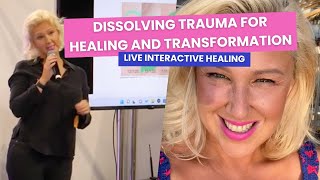 Antonia Harman's Interactive Workshop: Dissolving Trauma for Healing and Transformation