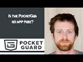 Is the PocketGuard app free?